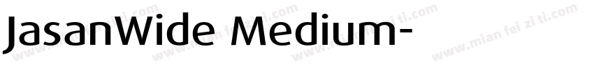 JasanWide Medium字体转换
